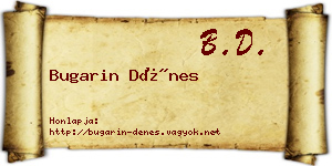 Bugarin Dénes névjegykártya
